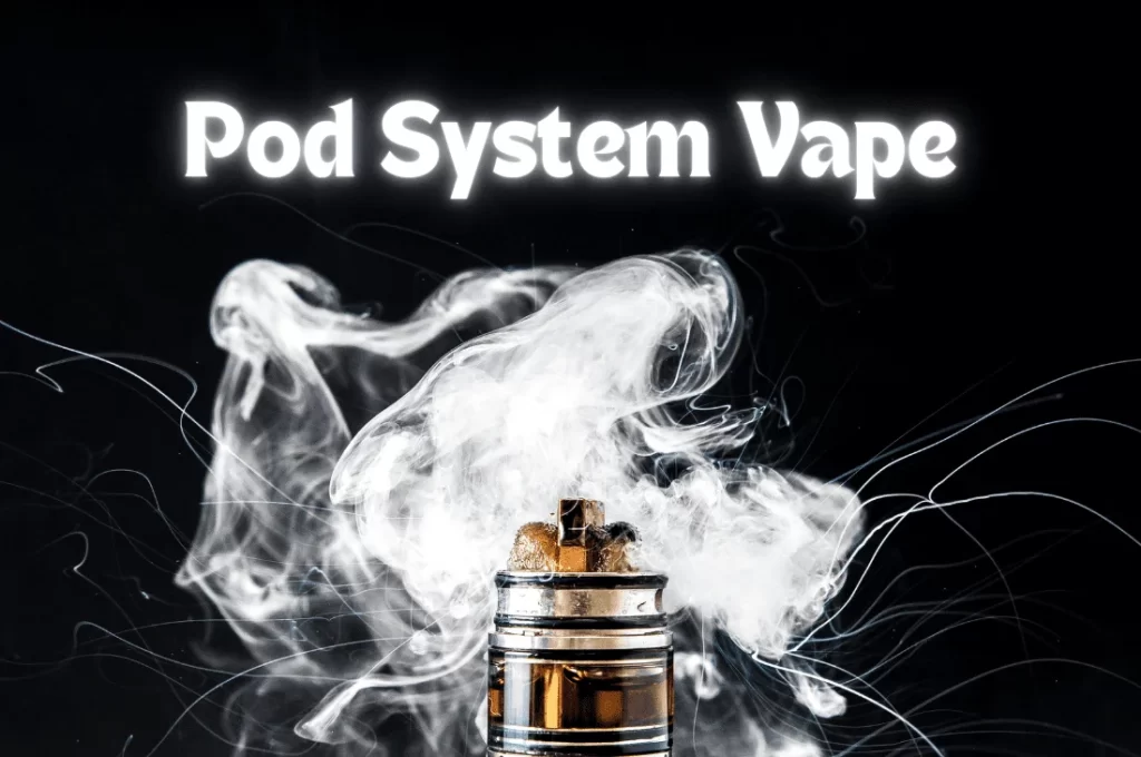 Discover the Ultimate Pod System Vape: Your Guide to Smooth and Convenient Vaping