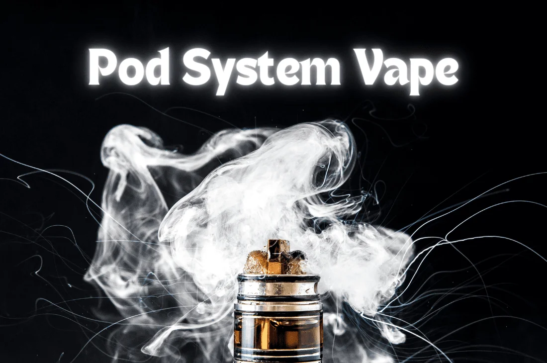 Pod System Vape: A Complete Buyer’s Guide for 2025