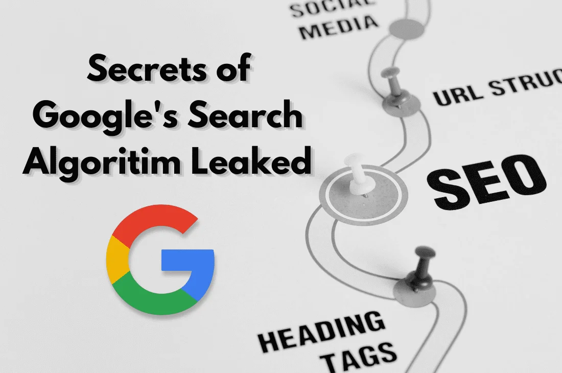 What Does the Google Algorithm Leak Reveal About SEO?